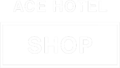 Ace Hotel Shop